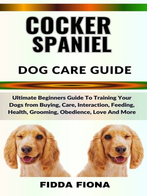 cover image of COCKER SPANIEL DOG CARE GUIDE